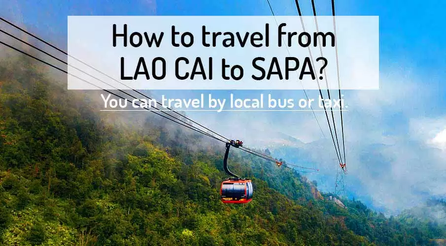 LAO CAI to SAPA ➡️ Bus, Taxi, Car, Train? | 2024